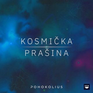 Cover art for 'Kosmička prašina' single by Pohokolius released in 2020, featuring abstract cosmic clouds representing some sort of cosmic stardust